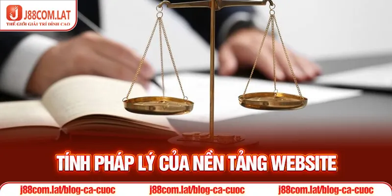 Tính pháp lý của nền tảng website